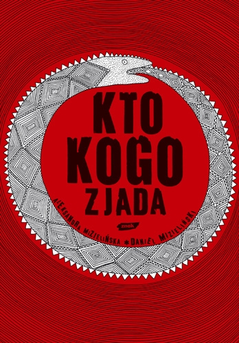 Mizielinski_Kto_kogo_zjada