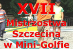 Mistrzostwa Szczecina w Mini-Golfie